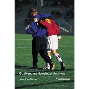 hidden Goalkeeping Newsletter Archives from FineSoccer Book