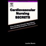 Cardiovascular Nursing Secrets