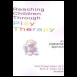 Reaching Children Through Play Therapy  An Experimental Approach