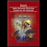 Janes Safe Schools Planning Guide for All Hazards