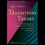 Transitions Theory  Middle Range and Situation Specific Theories in Nursing Research and Practice