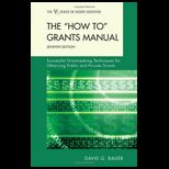 How To Grants Manual