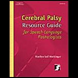 Cerebral Palsy Resource Guide for Speech Language Pathologists