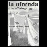 La Ofrenda the Offering