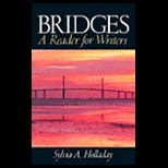 Bridges  A Reader for Writers