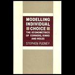 Modelling Individual Choice