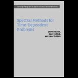 Spectral Methods for Time Dependent Problems