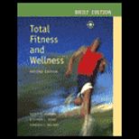 Total Fitness and Wellness, Brief  With CD and Wellness Journal