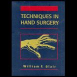 Techniques in Hand Surgery