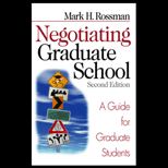 Negotiating Graduate School  A Guide for Graduate Students