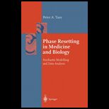 Phase Resetting in Medicine and Biology