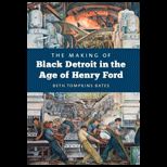 Making of Black Detroit in the Age of Henry Ford