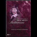 Descartes Meditations The Blackwell Guide