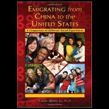 Emigrating from China to the United States A Comparison of Different Social Experiences
