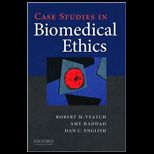 Case Studies in Biomedical Ethics Decision Making, Principles, and Cases