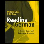 Reading German  A Course Book and Reference Grammar