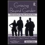 Grieving Beyond Gender, Revised Edition Understanding the Ways Men and Women Mourn