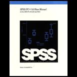 SPSS/ PC and 4.0 Base Man. for IBM PC/ Xt/ At