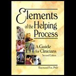 Elements of Helping Process  A Guide for Clinicians