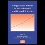 Longitudinal Models in the Behavioral and Related Sciences
