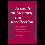 Aristotle on Memory and Recollection