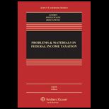 Problems and Materials in Federal Income Taxation
