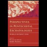 Perspectives in Pentecostal Eschatolog.