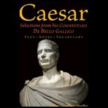 Caesar Selections From De Bello Gallico