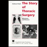 Story of Thoracic Surgery  Milestones & Pioneers