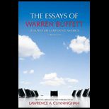 Essays of Warren Buffett Lessons for Corporate America