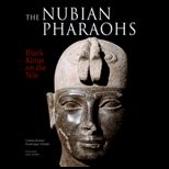 Nubian Pharohs Black Kings on the Nile