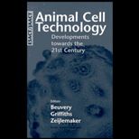 Animal Cell Technology  Developments Towards the 21st Century