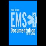 EMS Documentation Field Guide