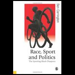 Race, Sport and Politics The Sporting Black Diaspora