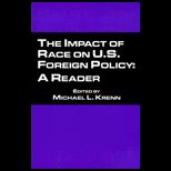 Impact of Race on U.S. Foreign Policy  A Reader
