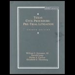 Texas Civil Procedure  Pretrial Litigation