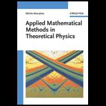 Applied Mathematics Methods . Theoretical Physics