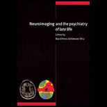 Neuroimaging and Psychiatry of Late Life
