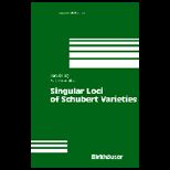 Singular Loci Od Schubert Varieties