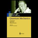 Quantum Mechanics  Symbolism of Atomic Measurements