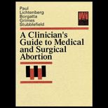 Clinicians Guide to Med. and Surg. Aborton