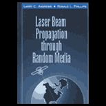 Laser Beam Propagation through Random Media