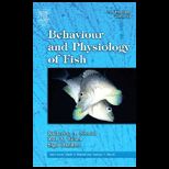 Behaviour and Physiology of Fish