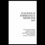 Yearbook of Emergency Medicine, 2004