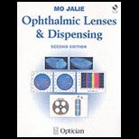 Ophthalmic Lenses and Dispensing   With CD