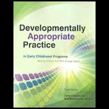 Developmentally Appropriate Practice in Early Childhood Programs   With CD
