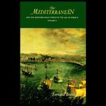 Mediterranean and the Mediterranean World in the Age of Philip II,  Volume II