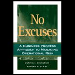 No Excuses A Business Process Approach to Managing Operational Risk