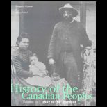 History of Canadian Peoples  1867 to the Present, Volume 2  With CD