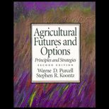 Agricultural Futures and Options  Principles and Strategies